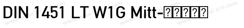 DIN 1451 LT W1G Mitt字体转换